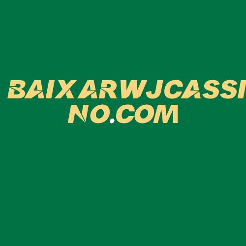 Logo da BAIXARWJCASSINO